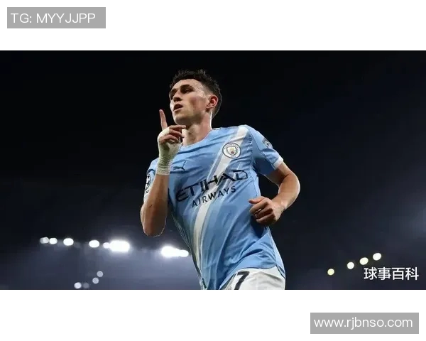 福登在英超赛场大放异彩再度破门助力球队争冠之路